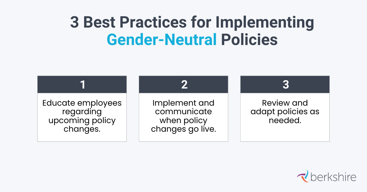 3 Best Practices for Implementing Gender-Neutral Policies