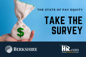 Berkshire and HR.com Pay Equity Survey
