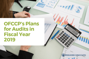 OFCCP’s Plans for Audits in Fiscal Year 2019