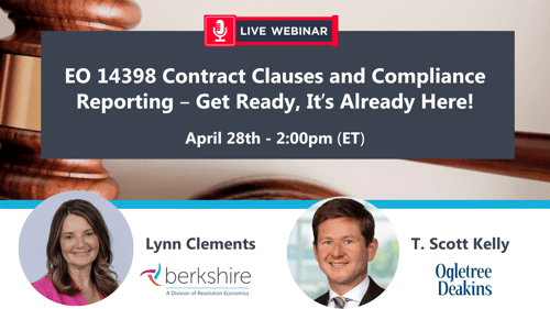 EO 14398 Contract Clauses and Compliance Reporting - April 2026 Webinar - Promo Image