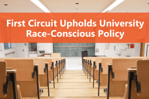 First Circuit Upholds University Race-Conscious Policy