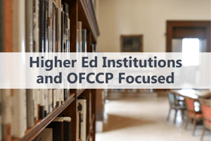 Higher Ed Institutions and OFCCP Focused