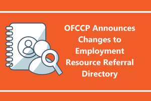 OFCCP Announces Changes to Employment Resource Referral Directory