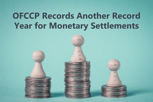 OFCCP Records Another Record Year for Monetary Settlements