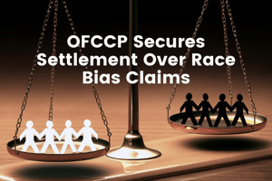 OFCCP Secures Settlement Over Race Bias Claims
