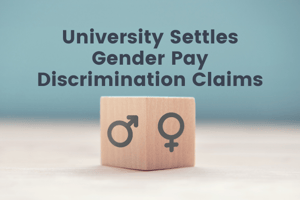 University Settles Gender Pay Discrimination Claims