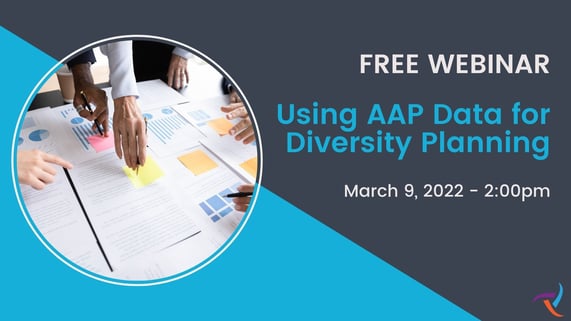Using AAP Data for Diversity Planning - New Date - March 2022 Webinar