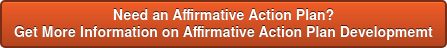 Need an Affirmative Action Plan? Get More Information on Affirmative Action Plan Developmemt