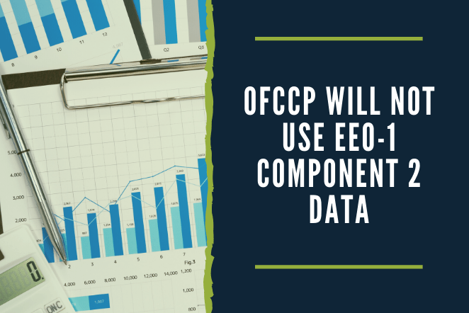 Ofccp Data OFCCP Will Not Use EEO-1 Component 2 Data