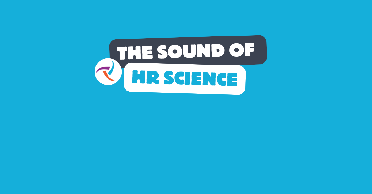 The Sound of HR Science